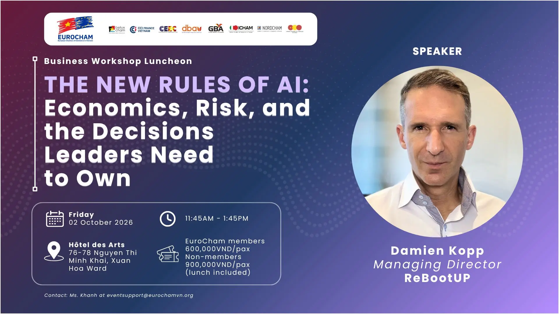 The New Rules of AI: Economics, Risk, and the Decisions Leaders Need to Own event at Hôtel des Arts Saigon in Ho Chi Minh City.