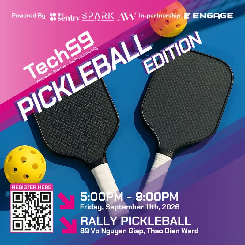 Tech59 September | Out of Office: Pickleball Edition x Engage event at RALLY PICKLEBALL in Ho Chi Minh City.