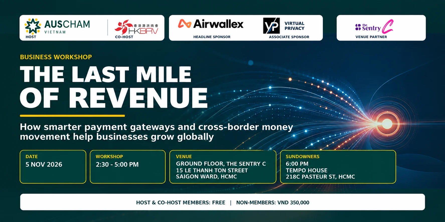 The Last Mile of Revenue: Smarter Payment Gateways & Cross-border Money Movement event at The Sentry C in Ho Chi Minh City.