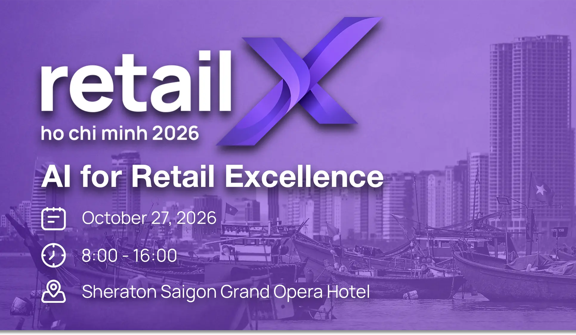 retailX Ho Chi Minh City 2026 event at Sheraton Saigon Grand Opera Hotel in Ho Chi Minh City.