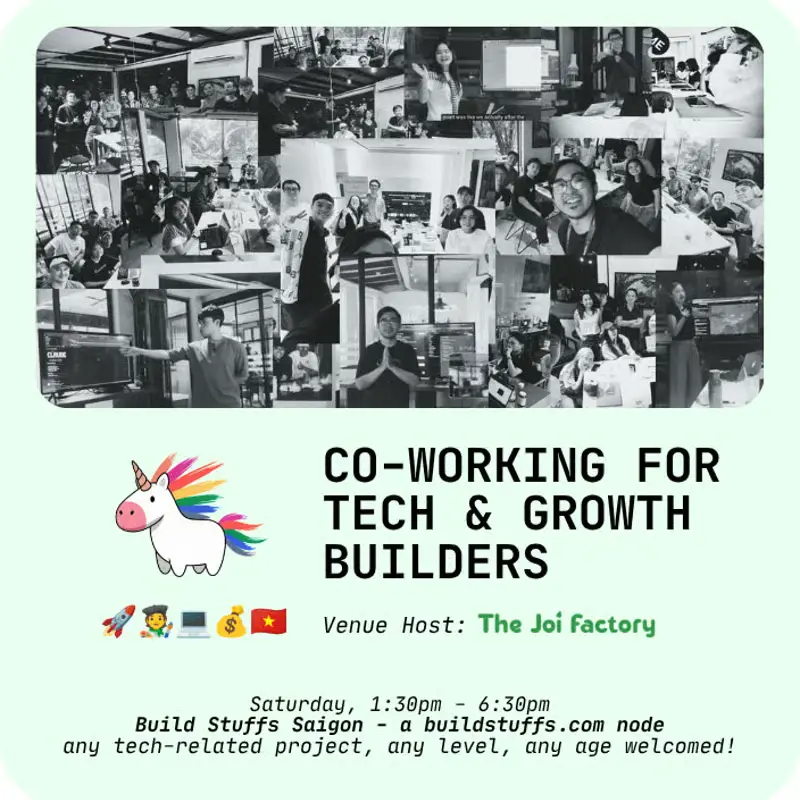 Cowork Showcase for Tech/Growth Builders - BS40 event at The Joi Factory (Vegetarian Café Restaurant) in Ho Chi Minh City.