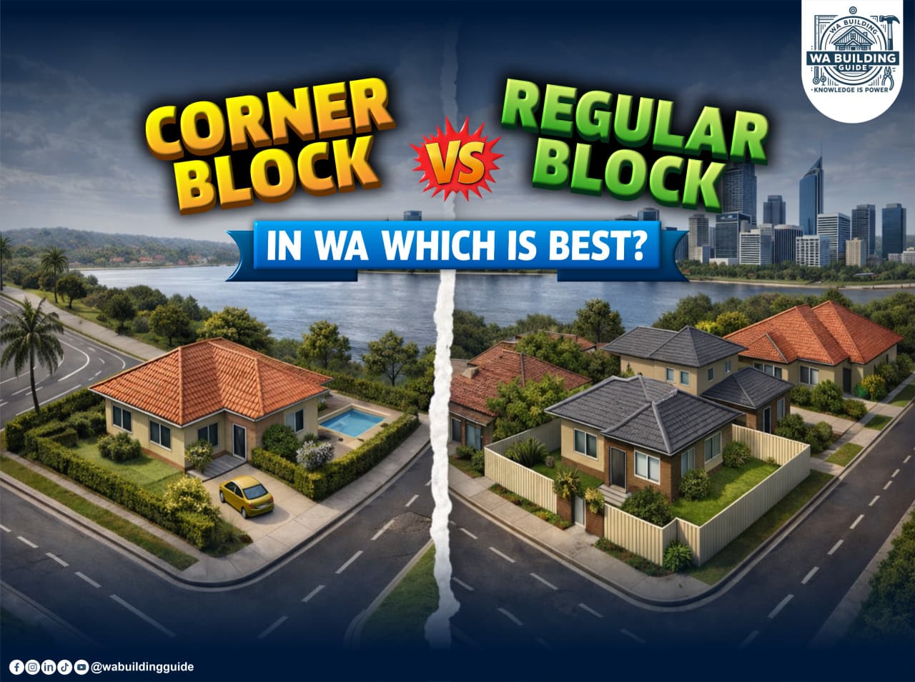 Corner Block vs Regular Block in WA Perth Which is best?