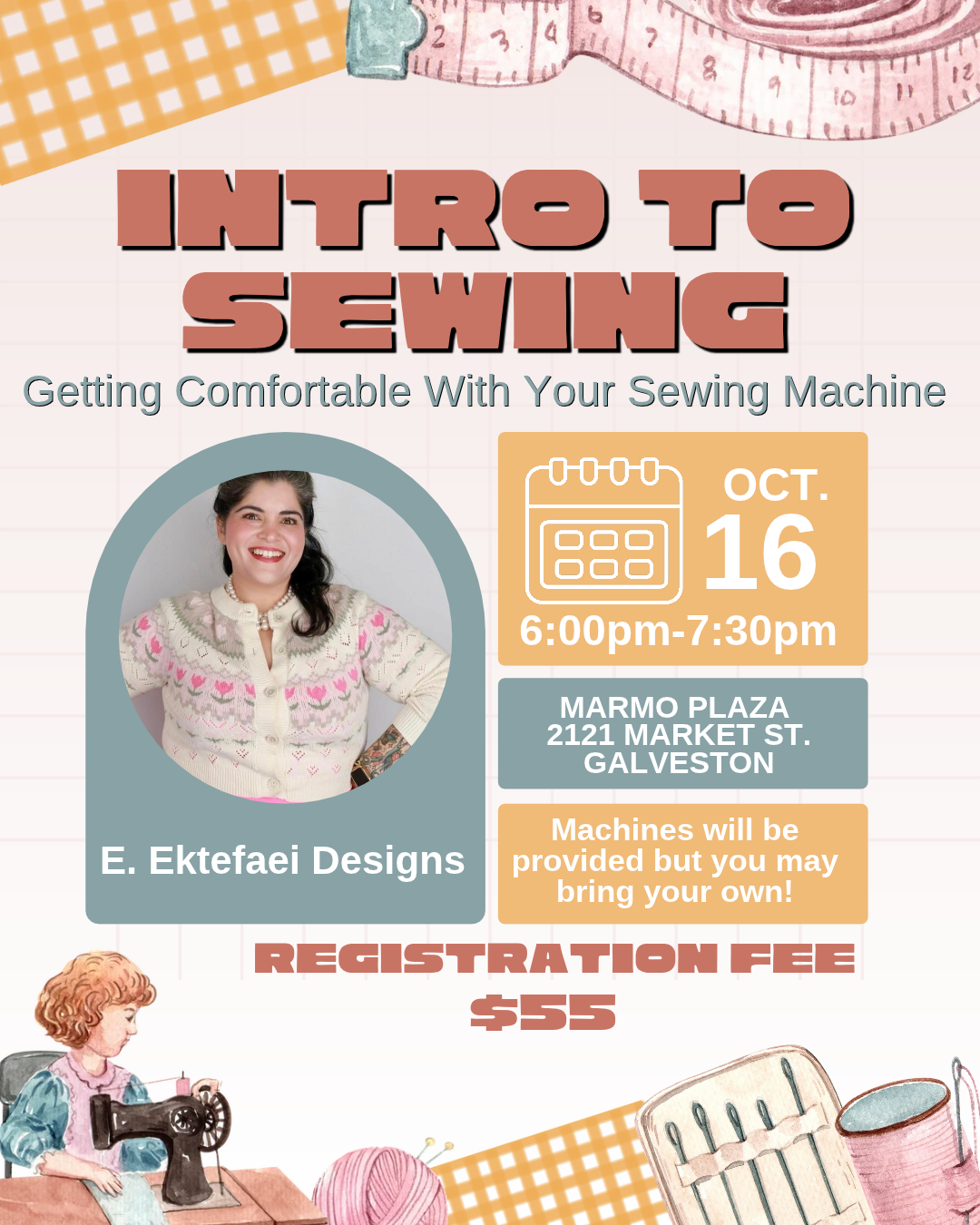 Intro to Sewing with E. Ektefaei Designs