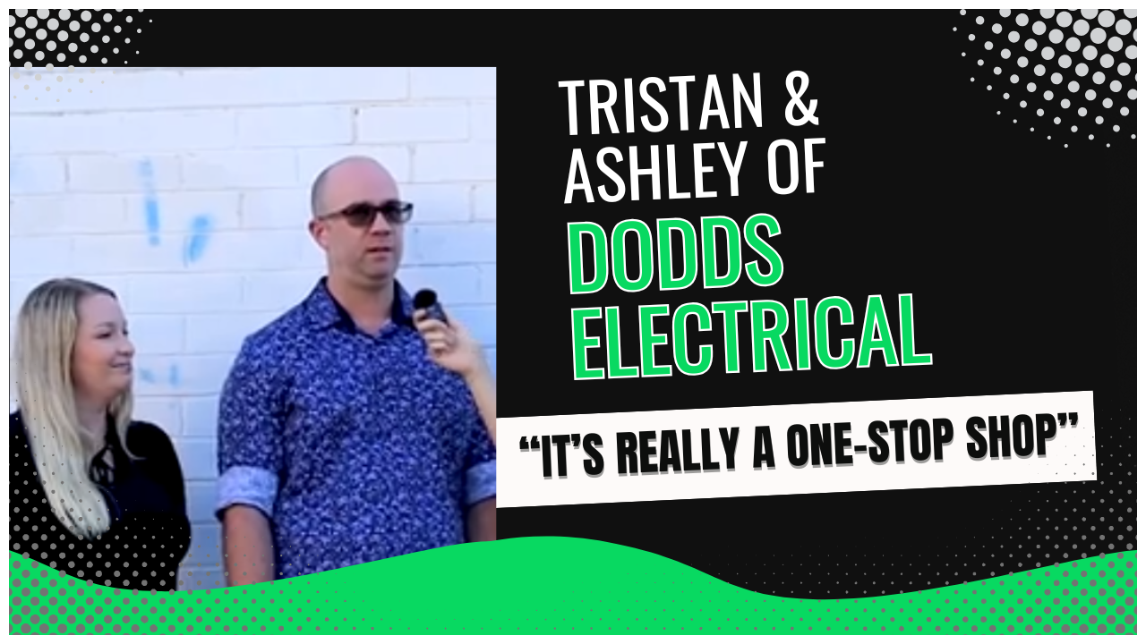 Tristian & Ashley of Dodds Electrical