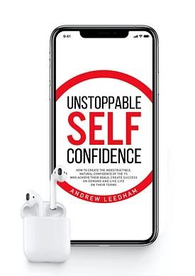 Unstoppable Self Confidence Audiobook