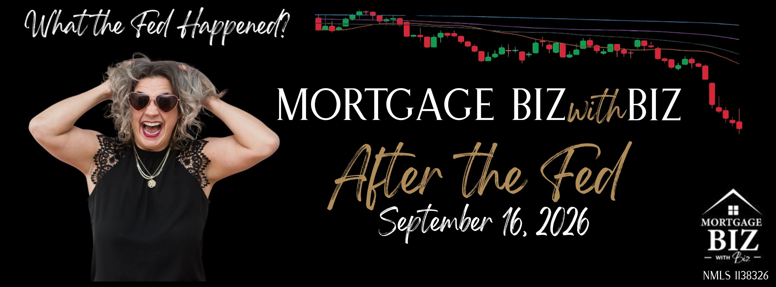 What the Fed Happened? After the Fed, September 16, 2026, Mortgage Biz with Biz