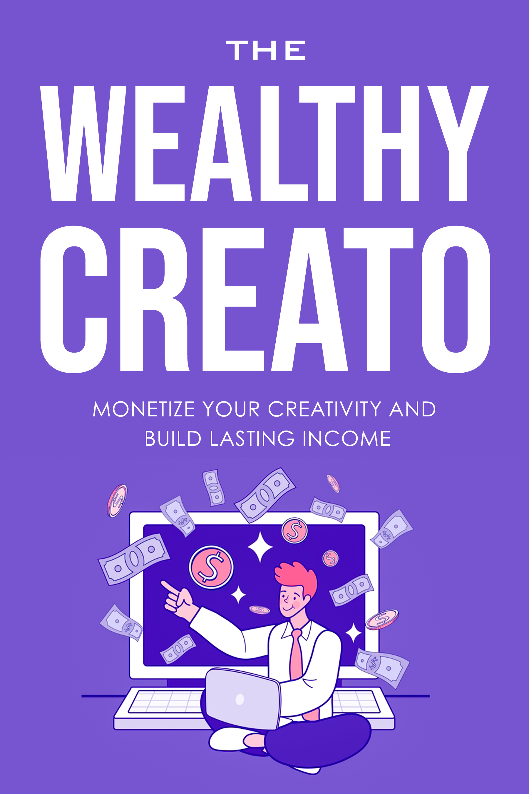 The Wealthy Creator
