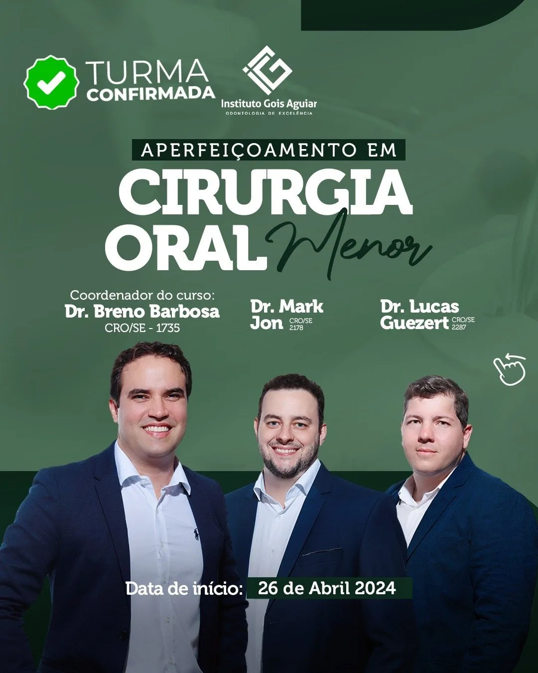 Arte de divulgação do Aperfeiçoamento em Cirurgia Oral Menor – Turma 3
