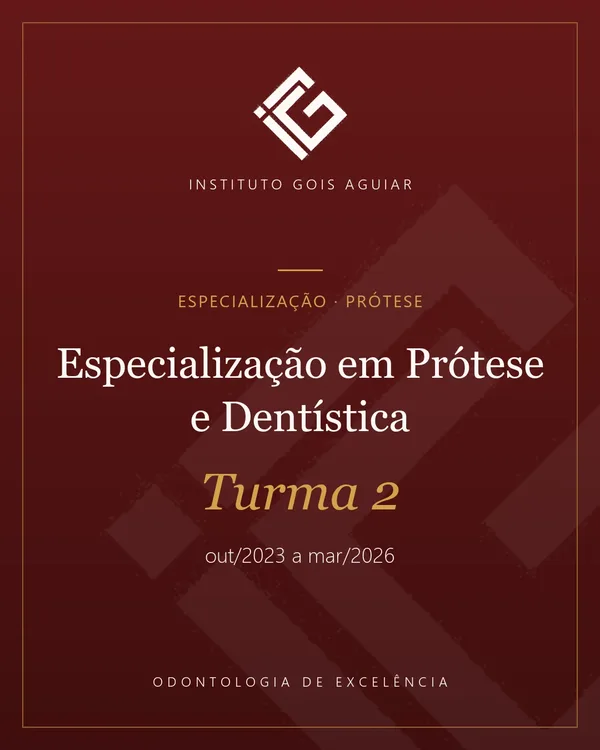 Especialização em Prótese e Dentística — Turma 2