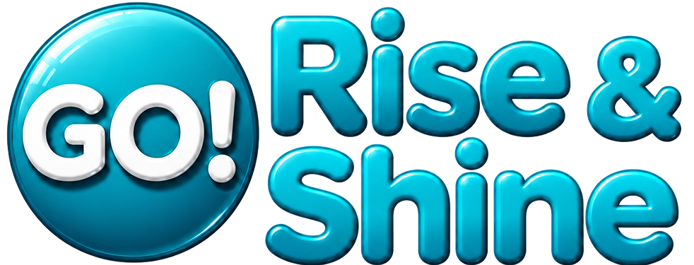 GO! Rise & Shine home