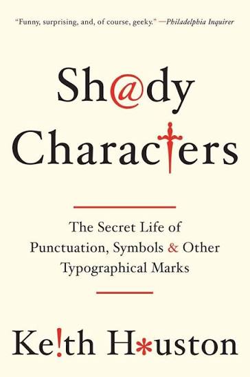 Shady Characters by Keith Houston