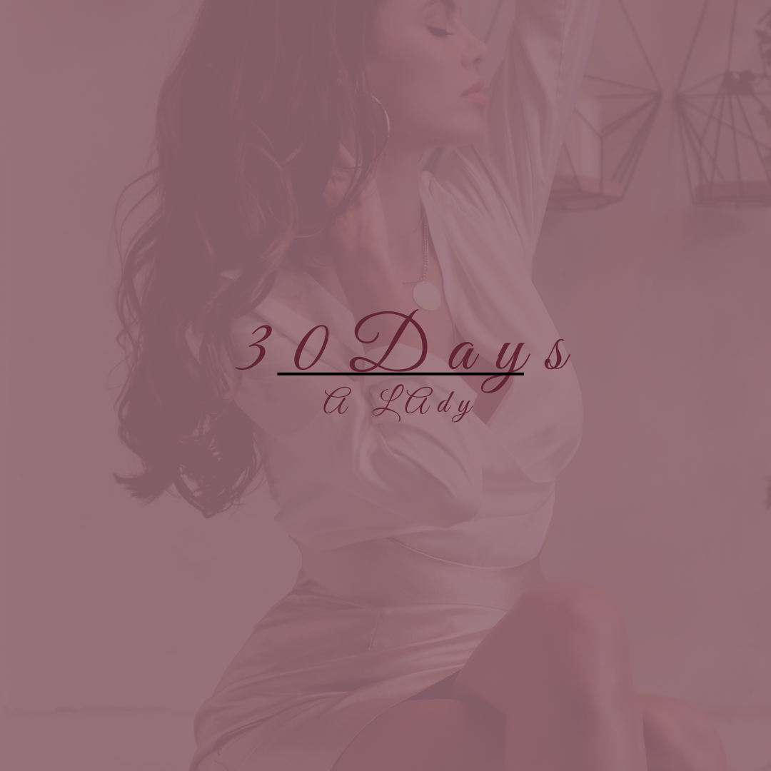30 Days a Lady Community