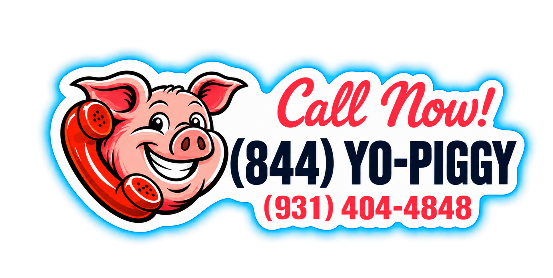 Call Now: (844) YO-PIGGY or (931) 404-4848