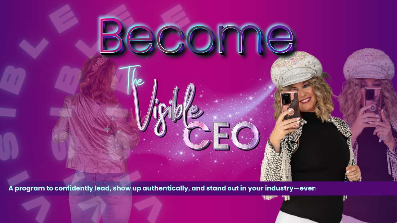 Becoming The Visible CEO program
