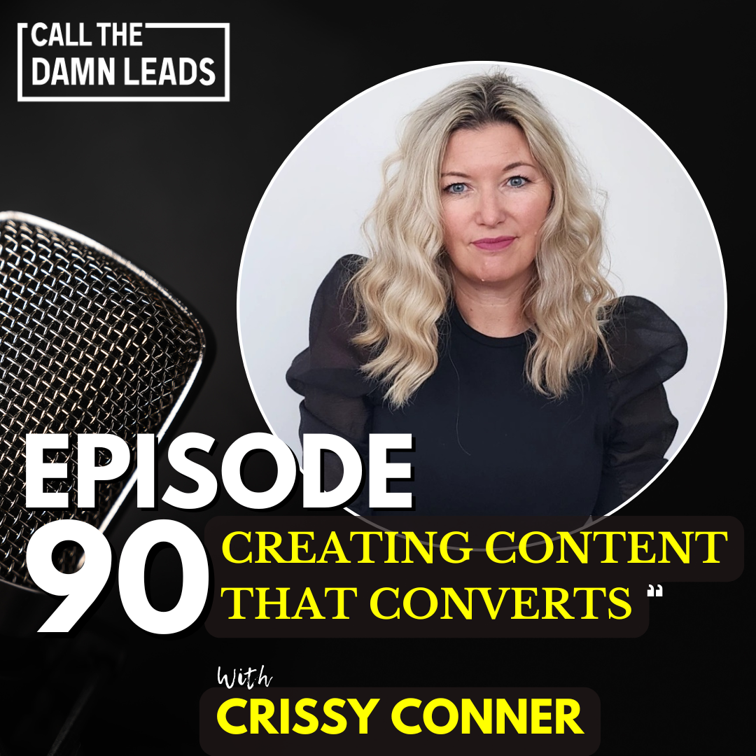 Featured on Call the Damn Leads podcast