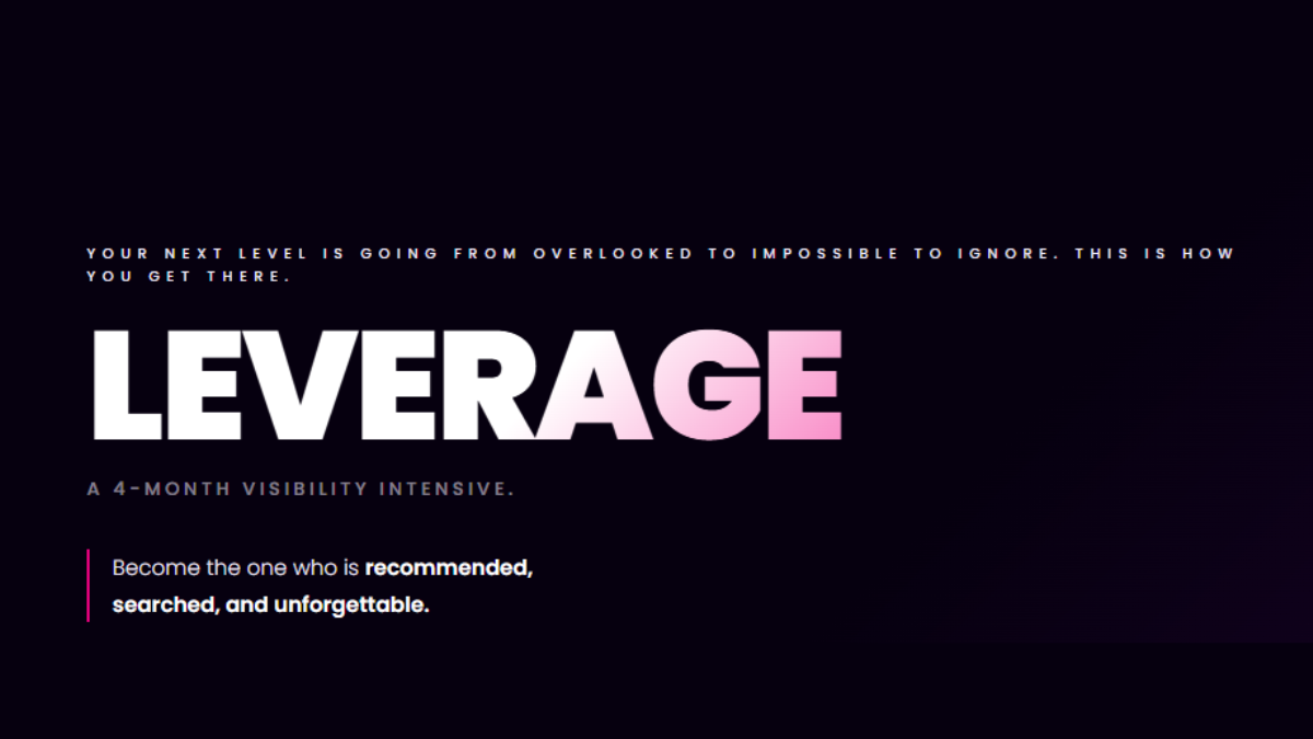 Leverage intensive by The Visible CEO - a 4-month visibility intensive starting June 2nd