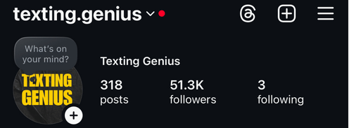 Texting Genius Instagram profile showing 51.3K followers