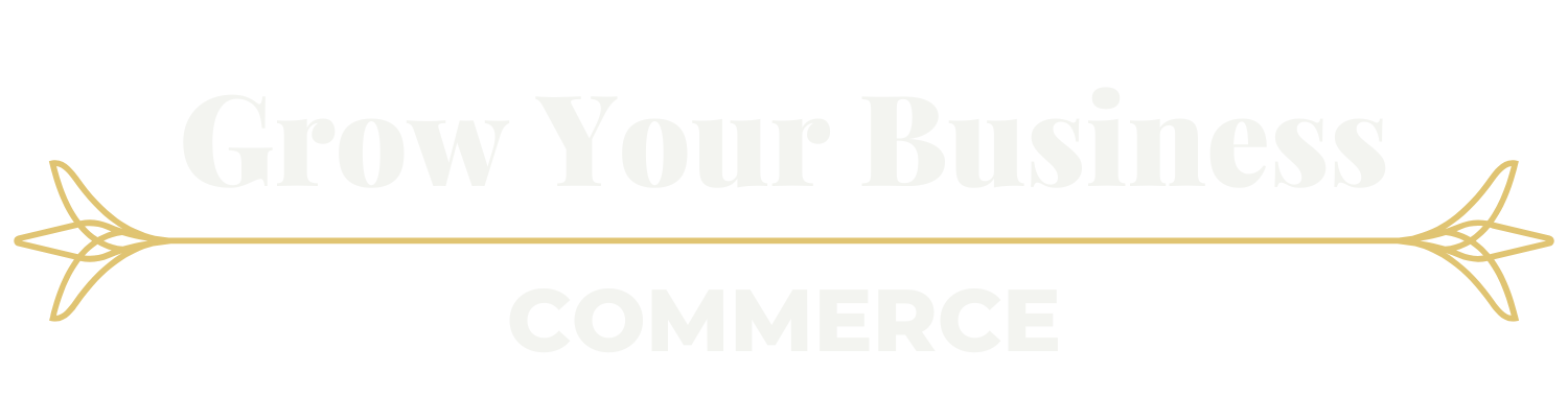 Grow Your Business text in white serif font with gold flourish design below