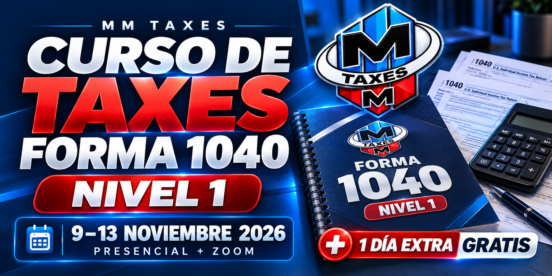 Curso de Taxes Forma 1040 Nivel 1 de MM Taxes