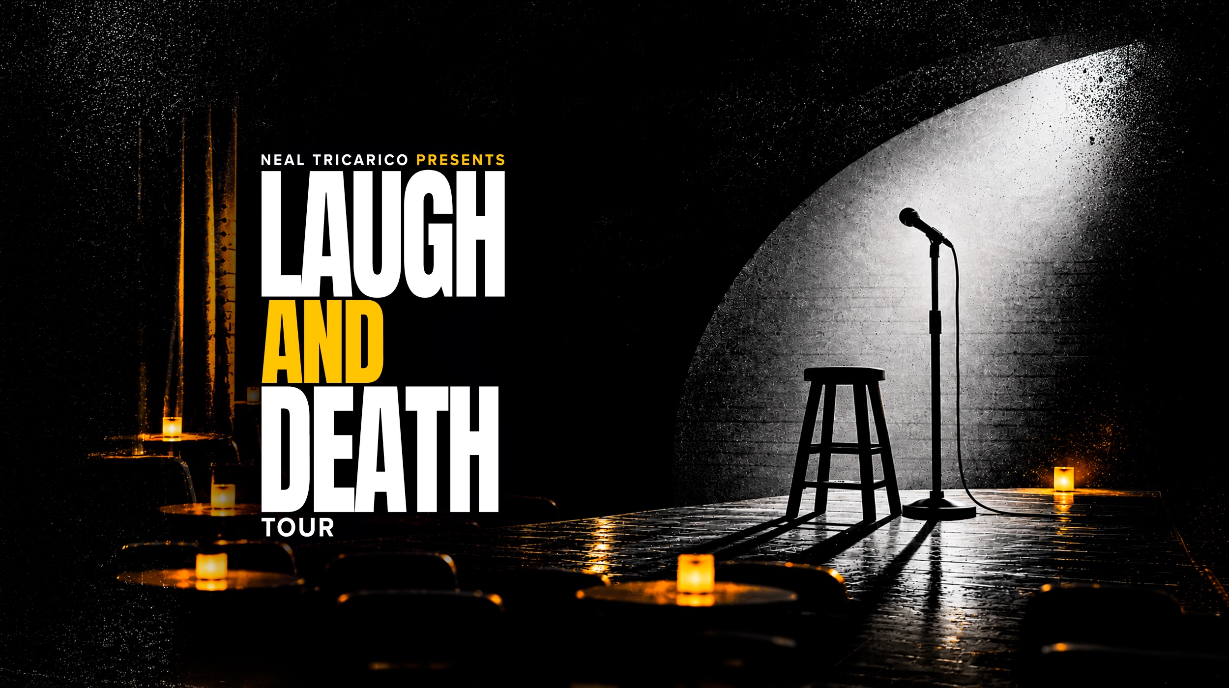 Laugh and Death Tour: microphone, stool and candlelight under a stage spotlight.