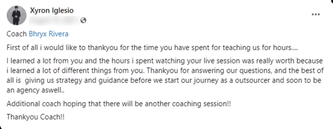 Facebook post by Xyron Iglesio thanking Coach Bhryx for hours of live teaching, strategy and guidance before starting as an outsourcer