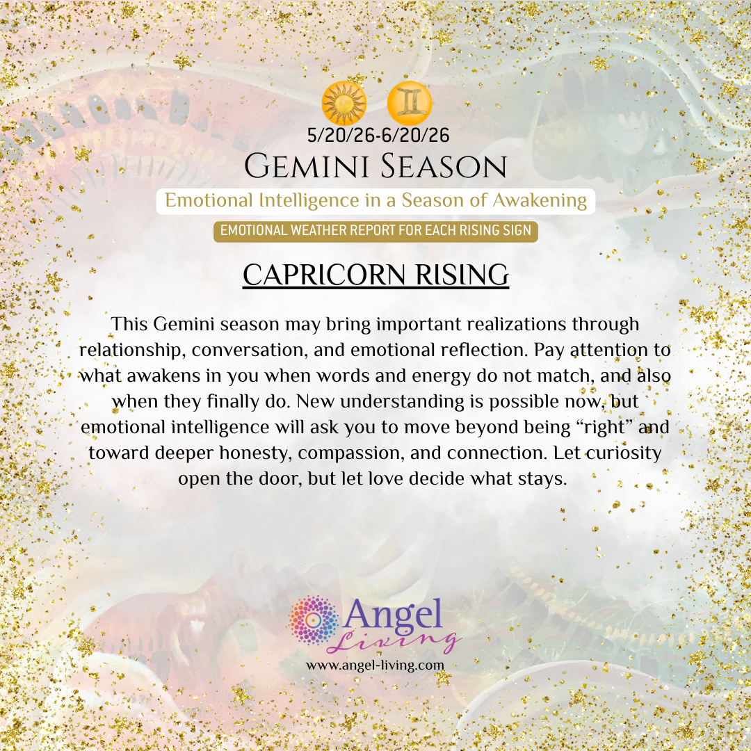Gemini Season Emotional Weather Report for Capricorn Rising