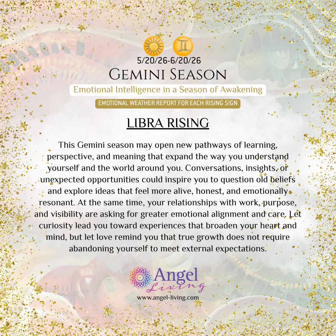Gemini Season Emotional Weather Report for Libra Rising