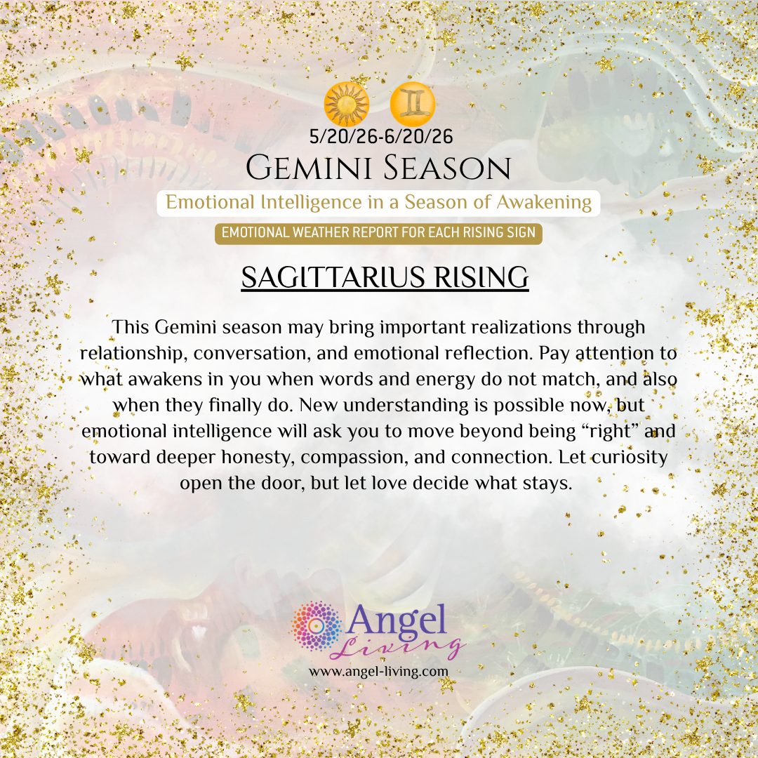 Gemini Season Emotional Weather Report for Sagittarius Rising