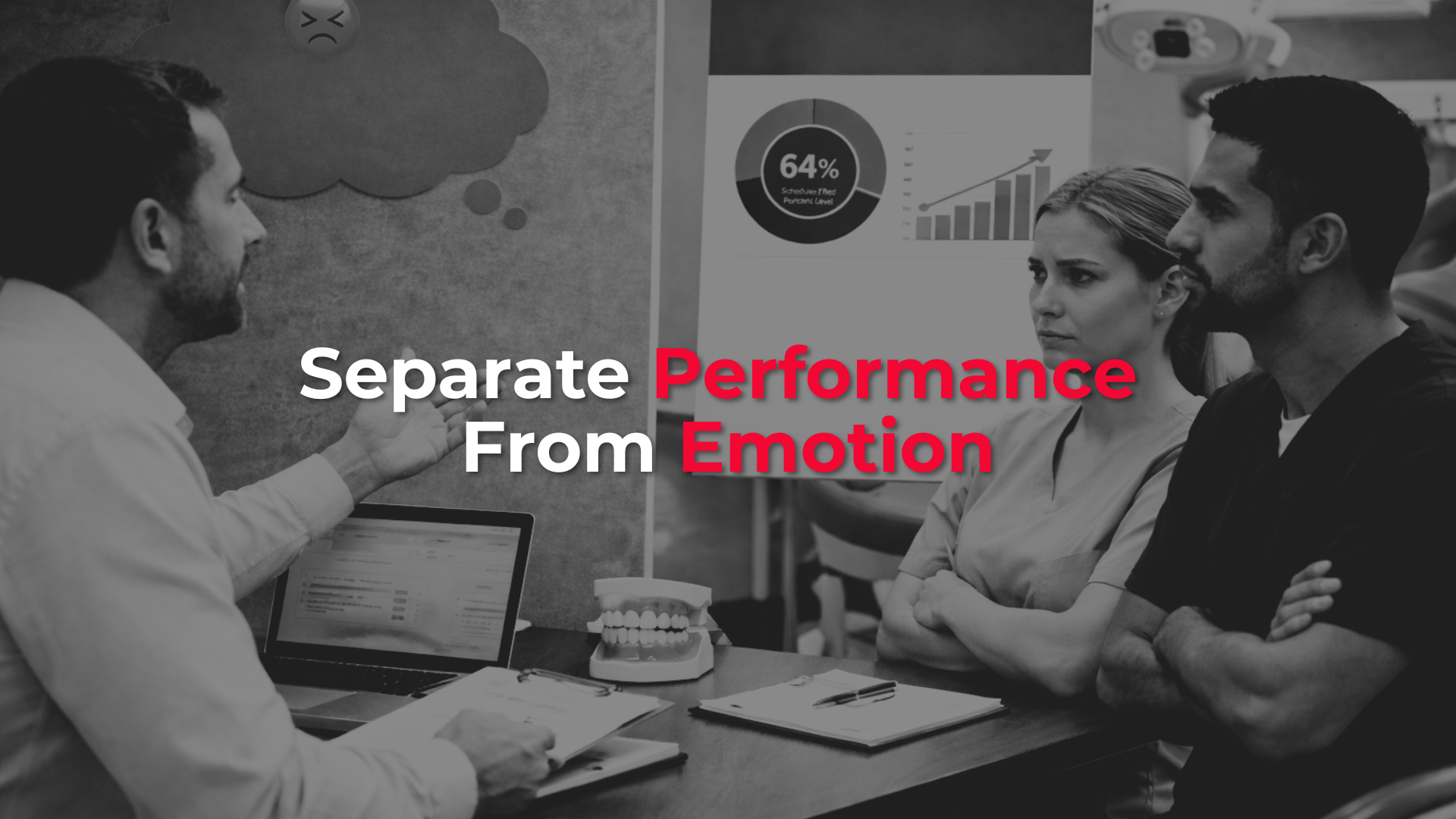 Separate Performance From Emotion