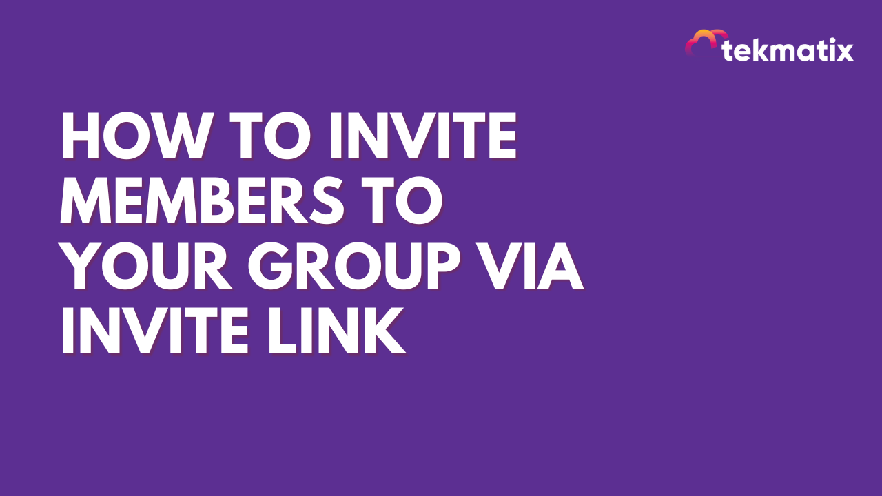 Invite Join How to Invite Members to Your Group via Invite Link