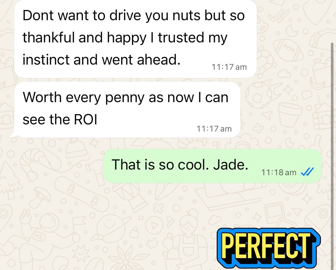 WhatsApp: worth every penny, can see the ROI