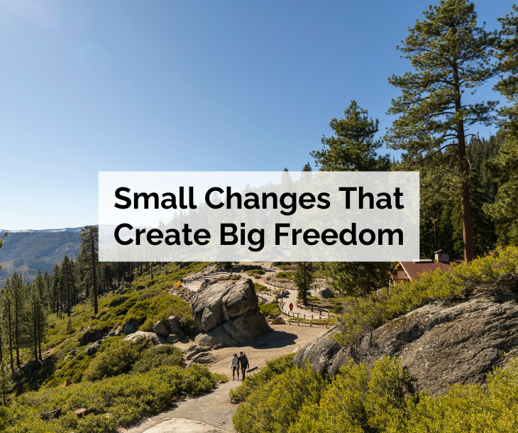 Small Changes That Create Big Freedom - people hiking on mountain trail Small Changes That Create Big Freedom - people hiking on mountain trail