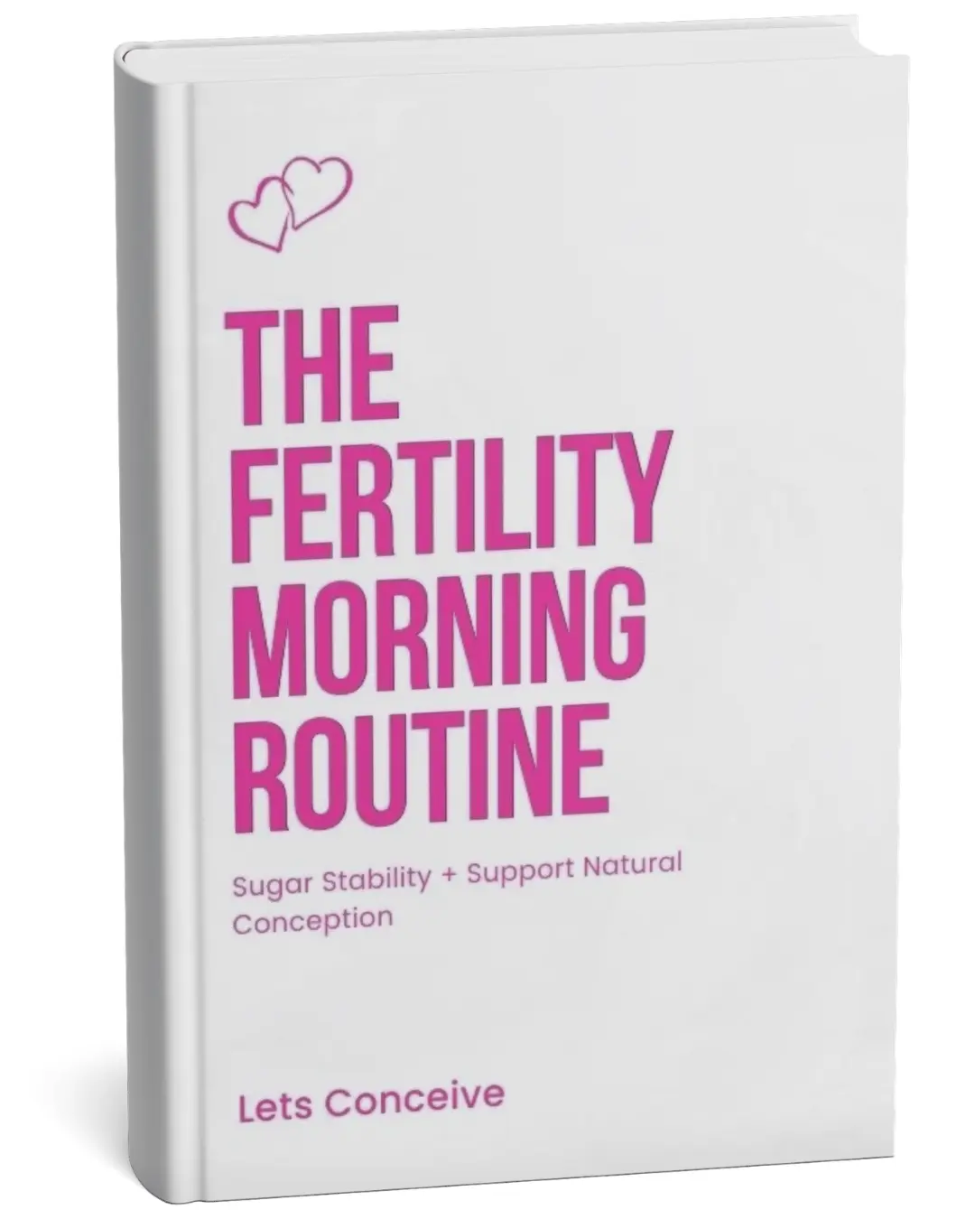 The Fertility Morning Routine