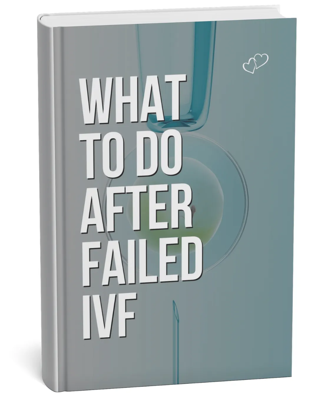 What To Do After Failed IVF
