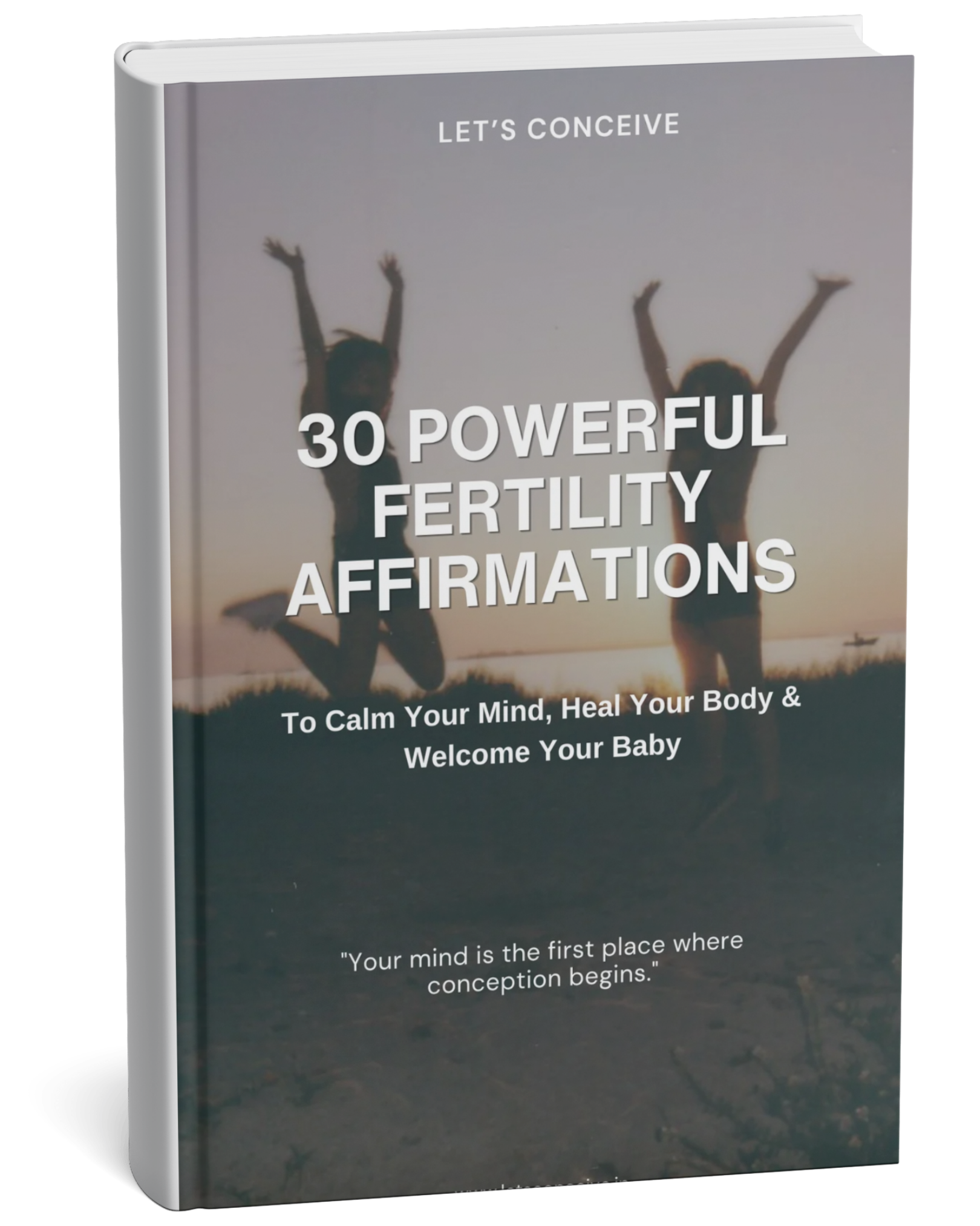 30 Powerful Fertility Affirmations
