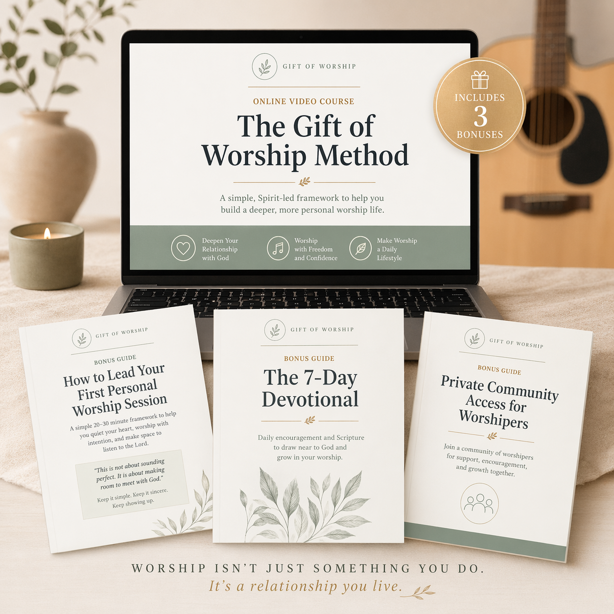 The Gift of Worship Method online video course on a laptop, with three bonus guides: How to Lead Your First Personal Worship Session, The 7-Day Devotional, and Private Community Access for Worshipers.