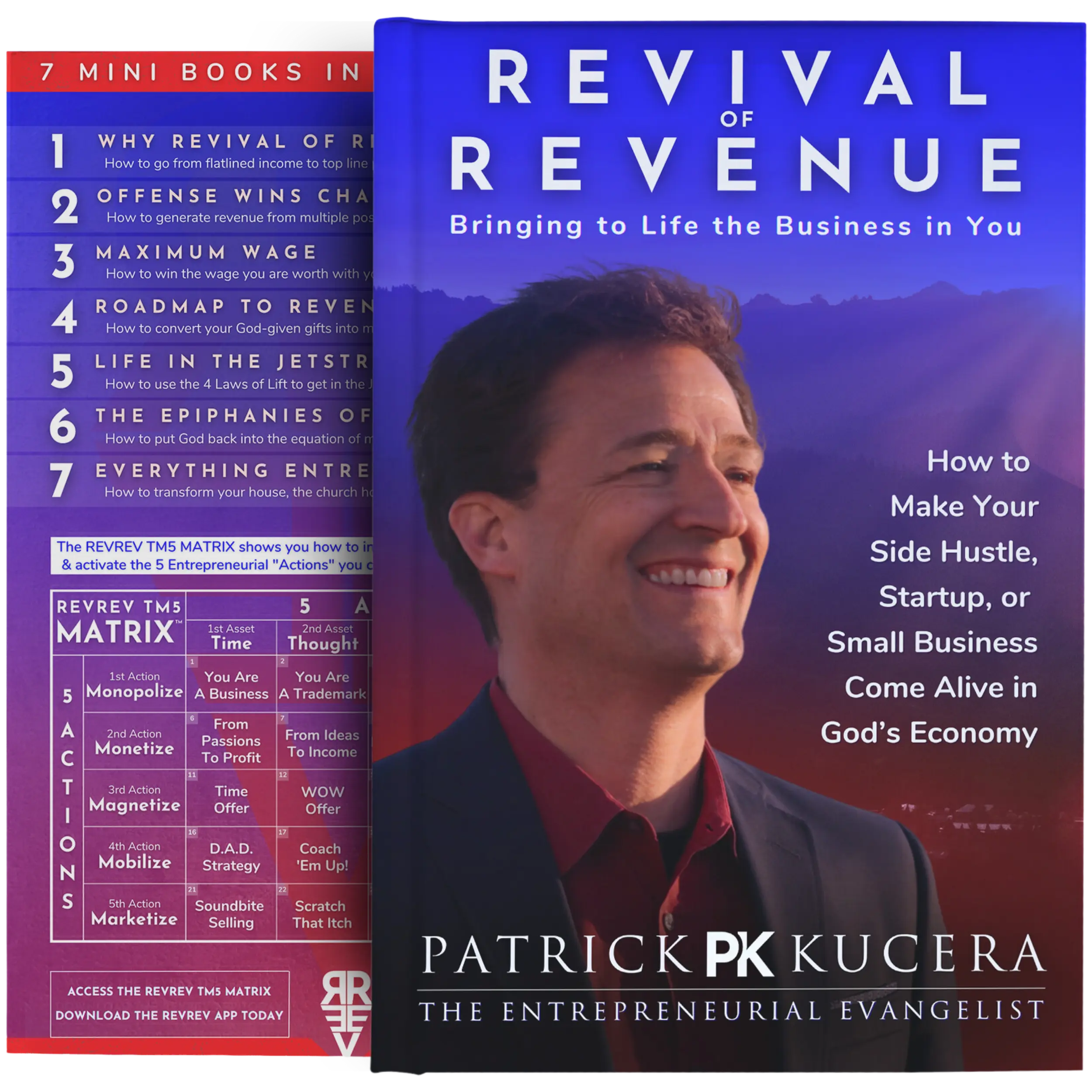 Patrick Kucera's book Revival of Revenue: Bringing to life the business in you!