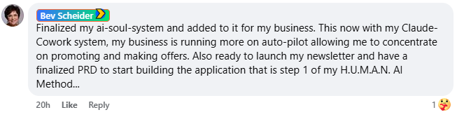 Comment from Bev Scheider about her AI Soul System and Claude Cowork setup