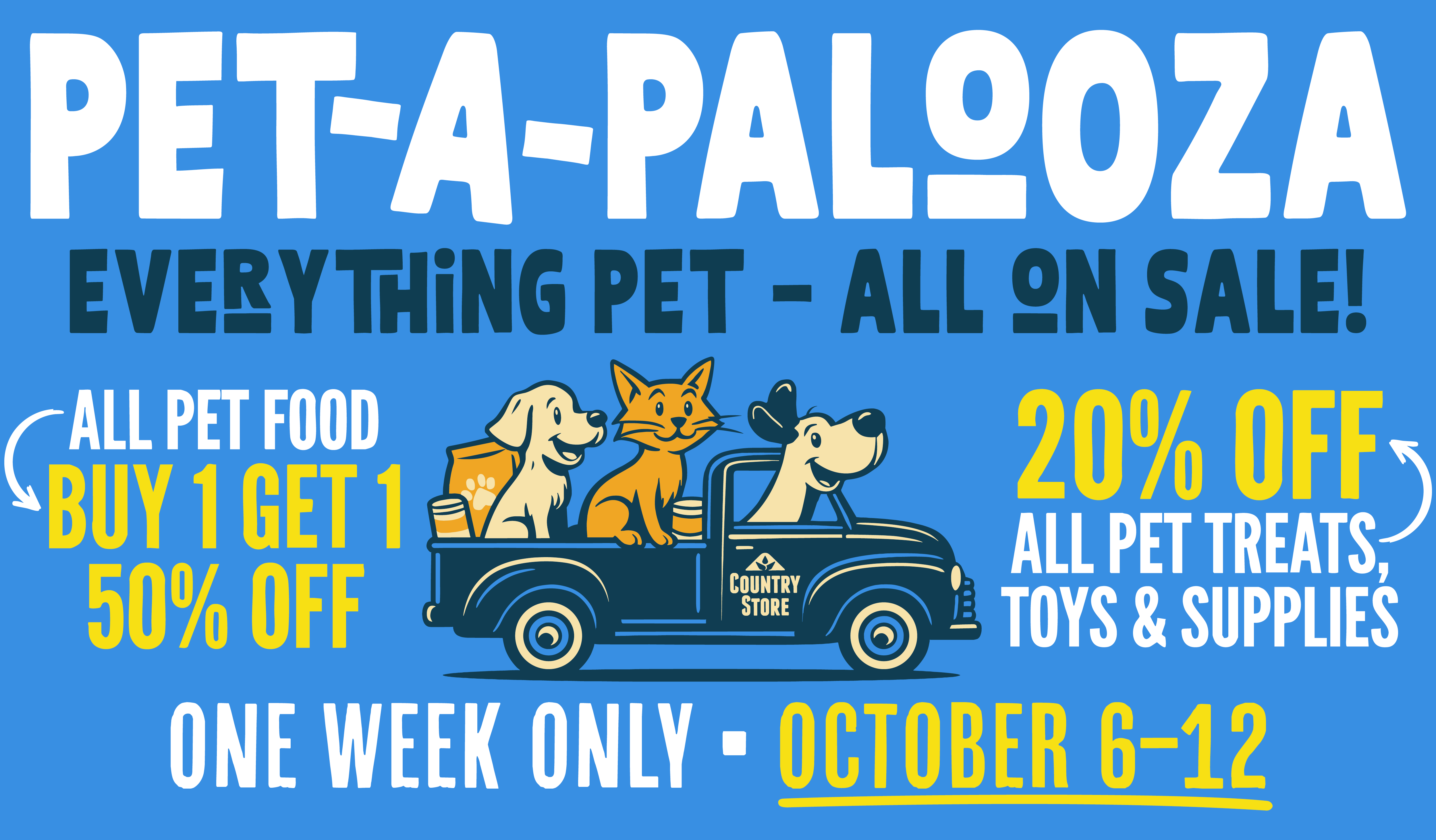 Pet-a-Palooza — everything pet on sale, October 6–12, 2026