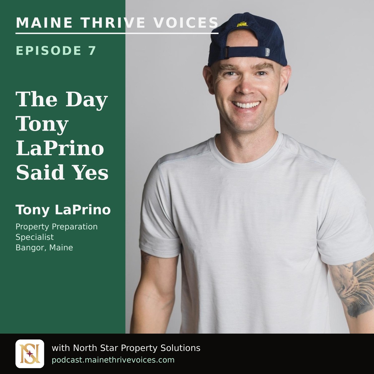 Maine Thrive Voices Episode 7 — The Day Tony LaPrino Said Yes — Tony LaPrino, North Star Property Solutions
