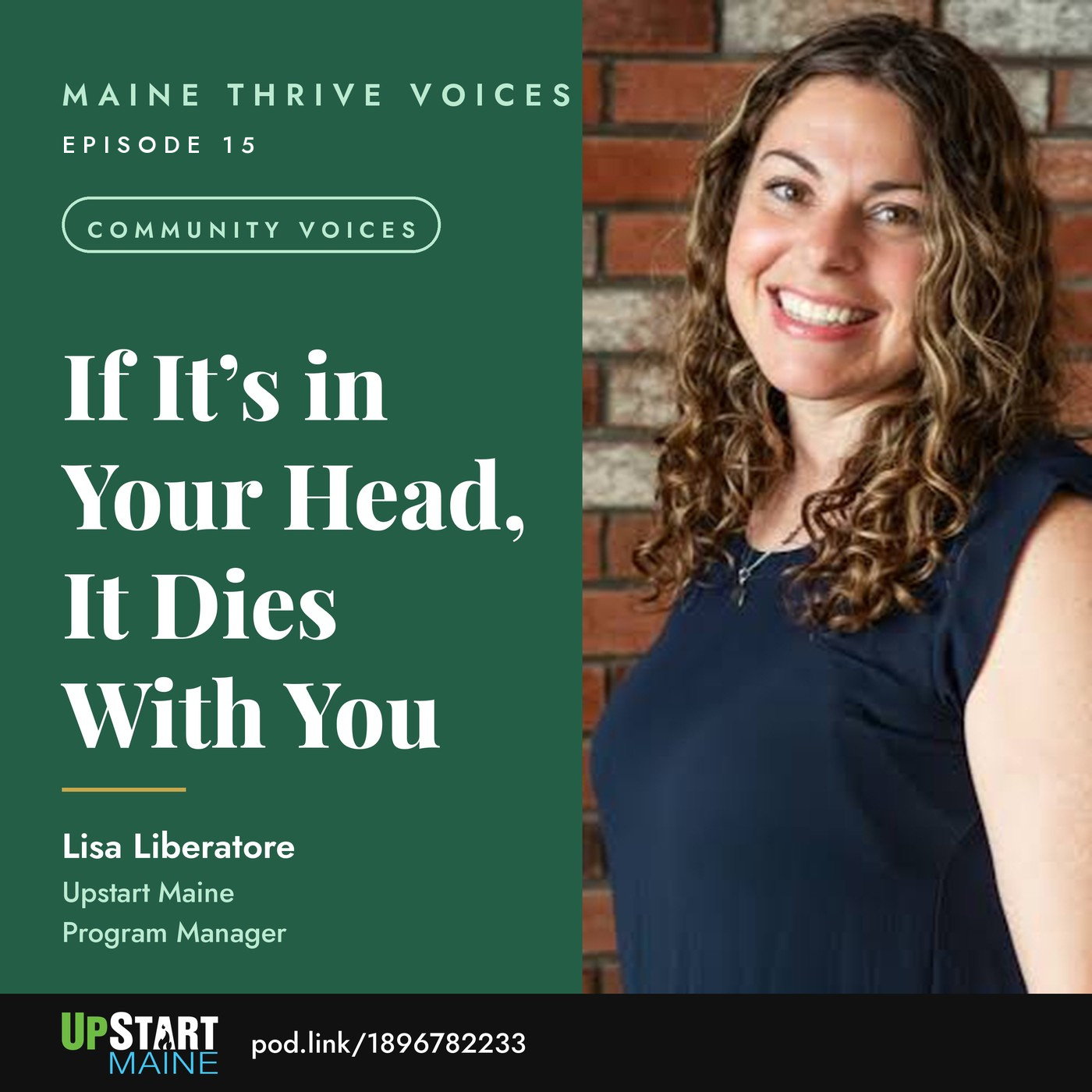 Maine Thrive Voices Episode 15 — Lisa Liberatore of Upstart Maine