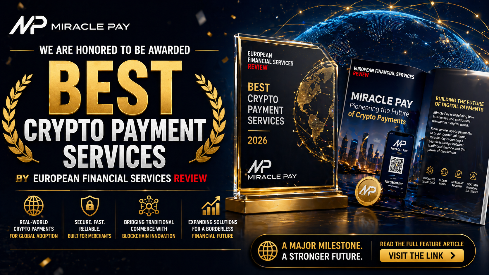 Miracle Pay has been recognized with the award for Best Crypto Payment Services by European Financial Services Review.