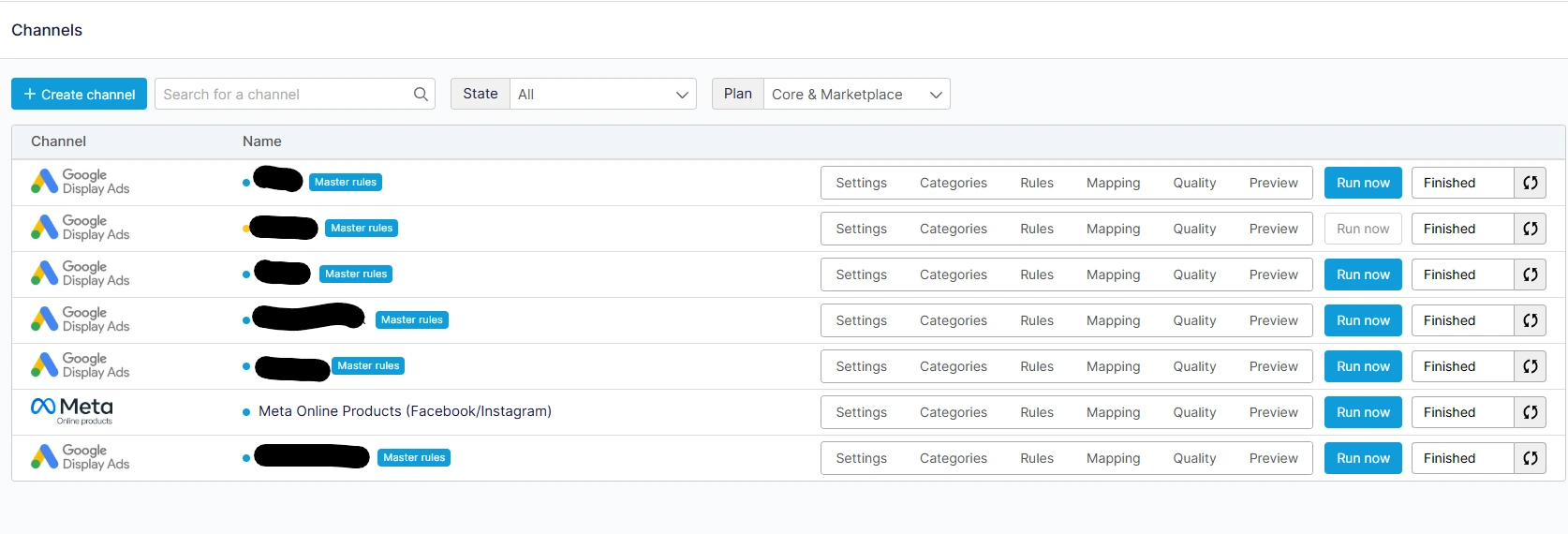 Kuvakaappaus Channable-alustan kanavien hallintatyökalusta, jossa näkyy useita Google Display Ads- ja Meta-tuotesyötteitä. Käyttöliittymässä hallinnoidaan mainoskanavien sääntöjä, kategorisointia, tuotedatan mäppäystä ja laadunvalvontaa. Kuvakaappaus Channable-alustan kanavien hallintatyökalusta, jossa näkyy useita Google Display Ads- ja Meta-tuotesyötteitä. Käyttöliittymässä hallinnoidaan mainoskanavien sääntöjä, kategorisointia, tuotedatan mäppäystä ja laadunvalvontaa.