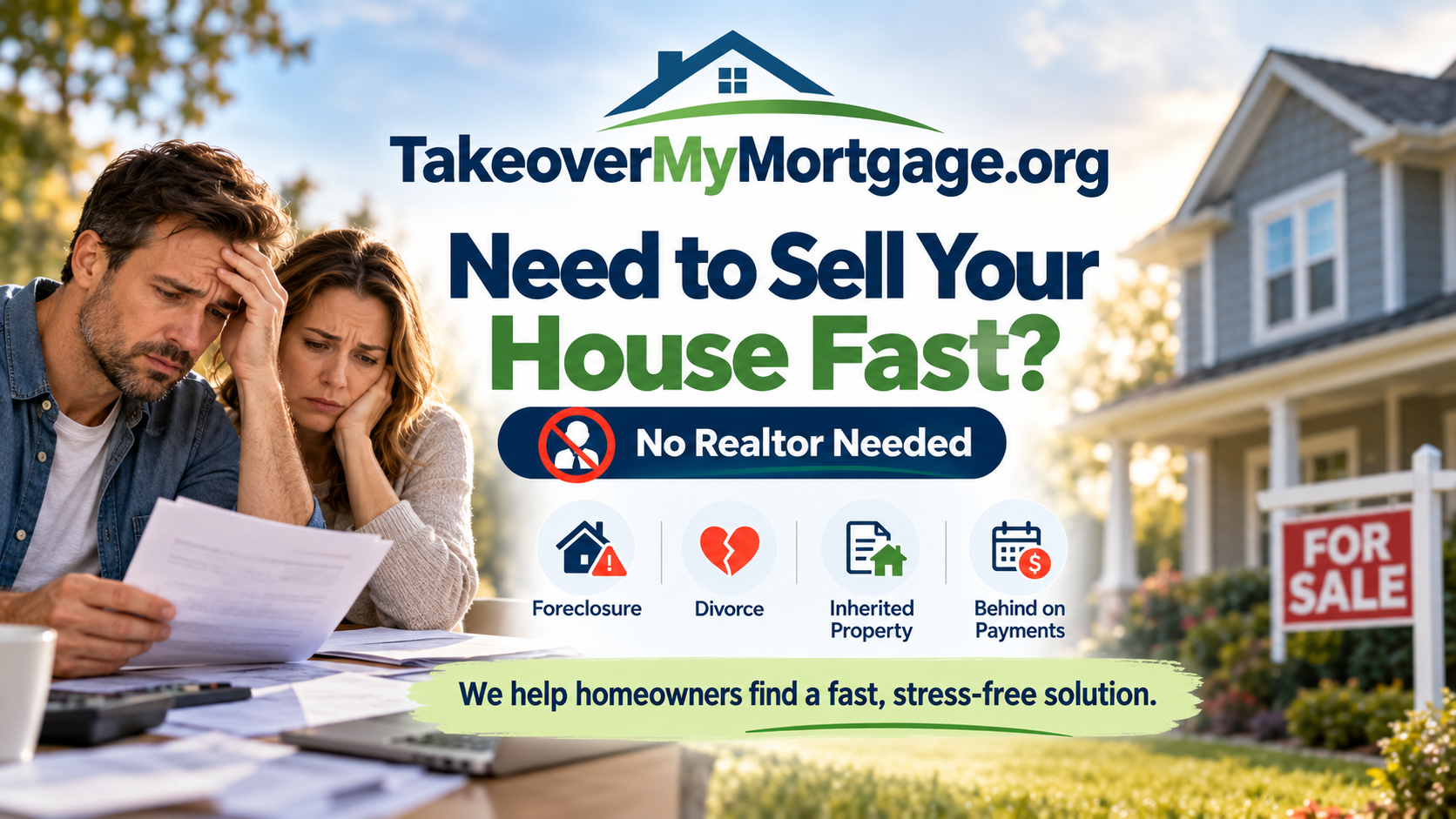 Need to Sell Your House Fast? No Realtor Needed. Foreclosure, Divorce, Inherited Property, or Behind on Payments.