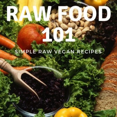 Raw Food 101