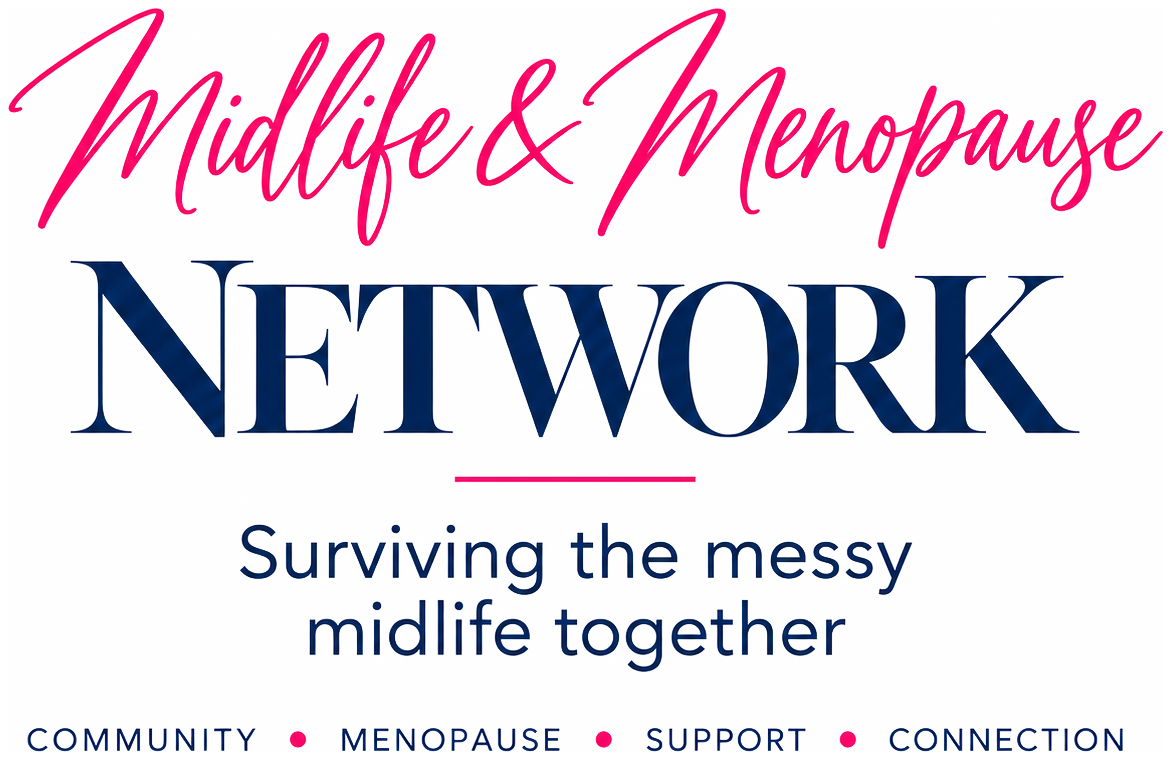 Midlife & Menopause Network: surviving the messy midlife together