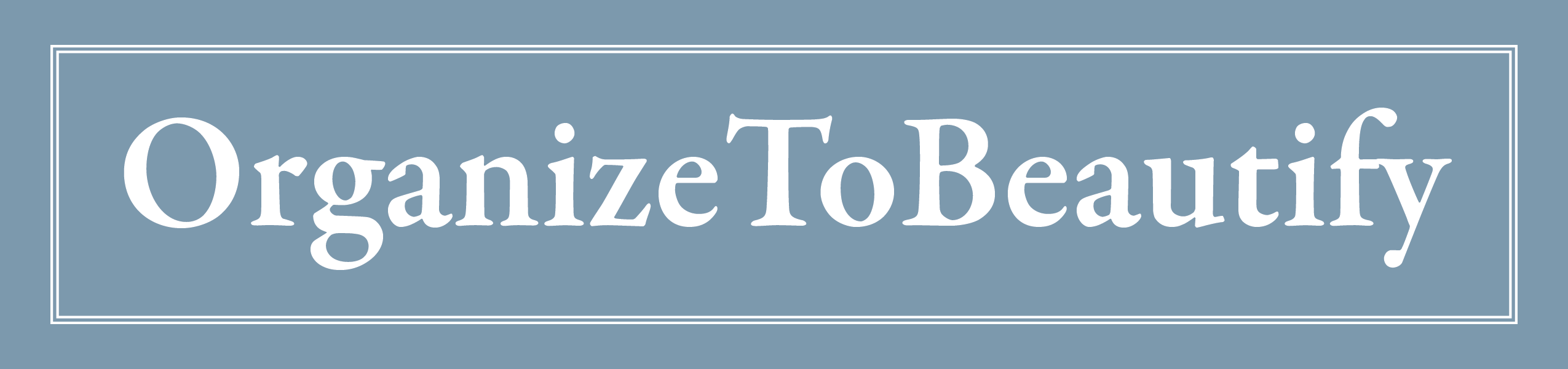 Organize to Beautify