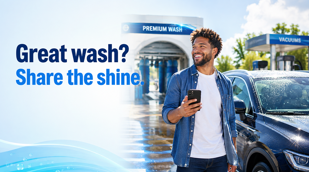 “Great wash? Share the shine.”