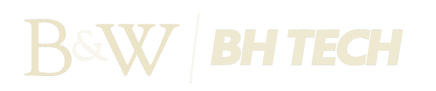 B&W | BH Tech