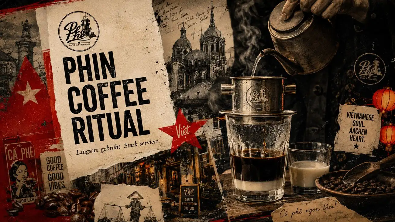PHÊ Collage zum vietnamesischen Phin Coffee Ritual mit Kaffee, Aachen und Vietnam-Elementen.